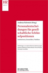 Personalentscheidungen für gesellschaftliche Schlüsselpositionen - 