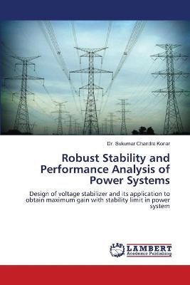 Robust Stability and Performance Analysis of Power Systems - Dr. Sukumar Chandra Konar