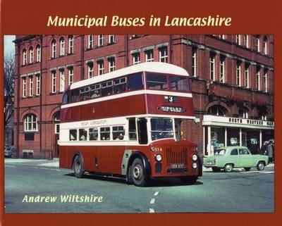 Municipal Buses in Lancashire - Andrew Wiltshire