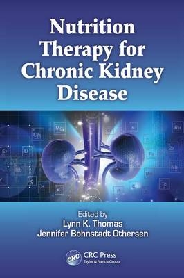 Nutrition Therapy for Chronic Kidney Disease - 