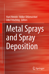 Metal Sprays and Spray Deposition - 