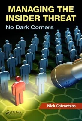 Managing the Insider Threat - Nick Catrantzos