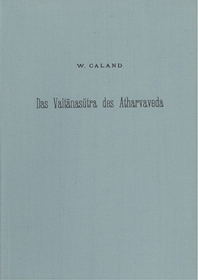 Das Vaitanasutra des Atharvaveda - Wilhelm Caland