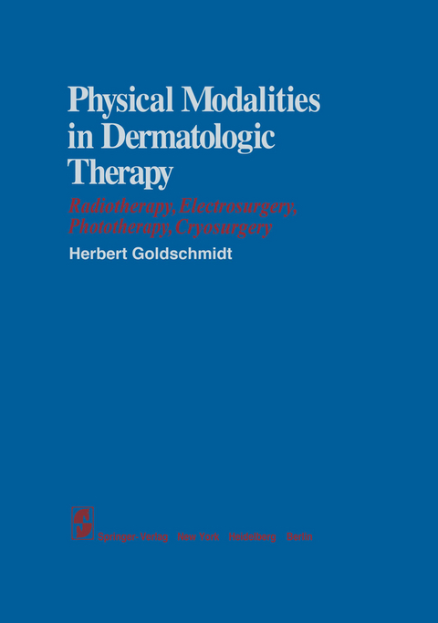 Physical Modalities in Dermatologic Therapy - 