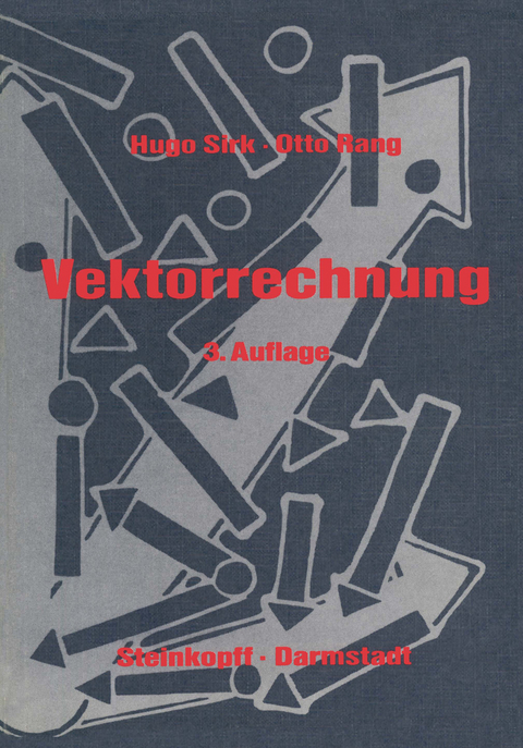 Einführung in die Vektorrechnung - Hugo Sirk