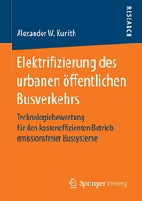 Elektrifizierung des urbanen öffentlichen Busverkehrs - Alexander W. Kunith