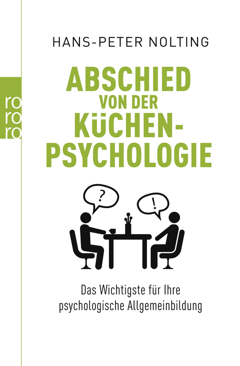 Abschied von der Küchenpsychologie - Hans-Peter Nolting