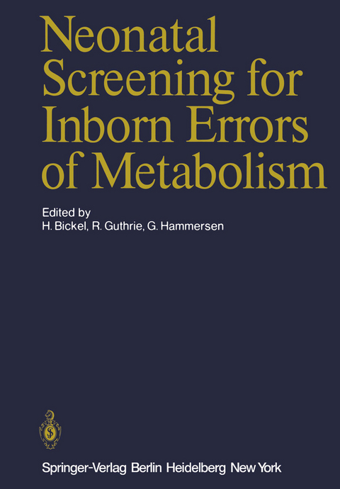 Neonatal Screening for Inborn Errors of Metabolism - 