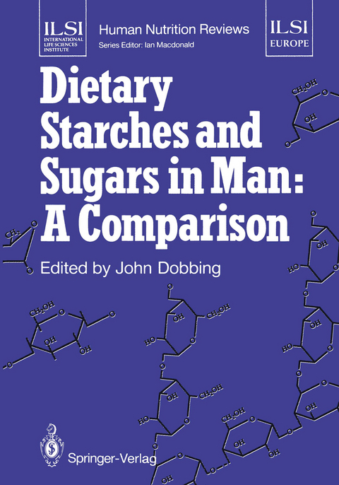 Dietary Starches and Sugars in Man: A Comparison - 