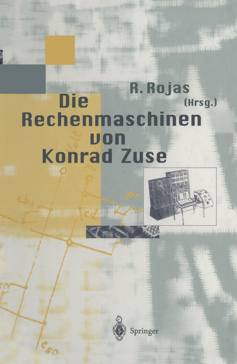 Die Rechenmaschinen von Konrad Zuse - 