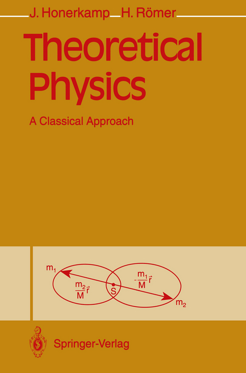 Theoretical Physics - Josef Honerkamp, Hartmann Römer