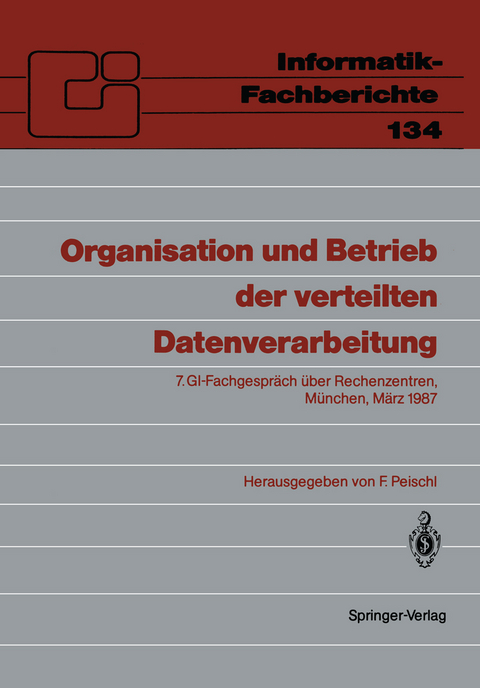 Organisation und Betrieb der verteilten Datenverarbeitung - 