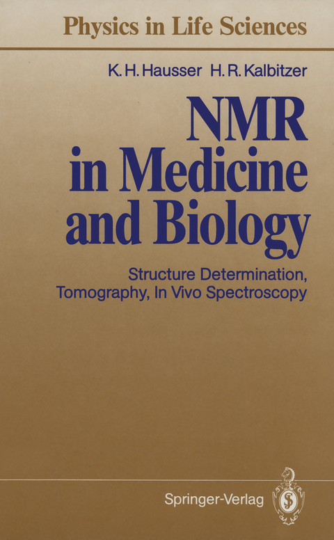 NMR in Medicine and Biology - Karl H. Hausser, Hans R. Kalbitzer