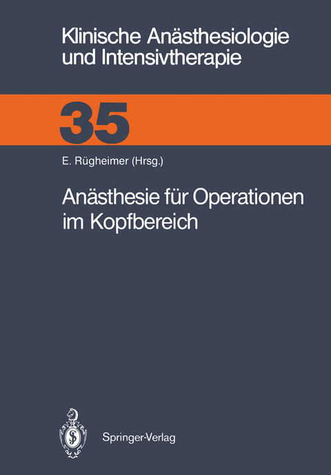 Anästhesie für Operationen im Kopfbereich - 