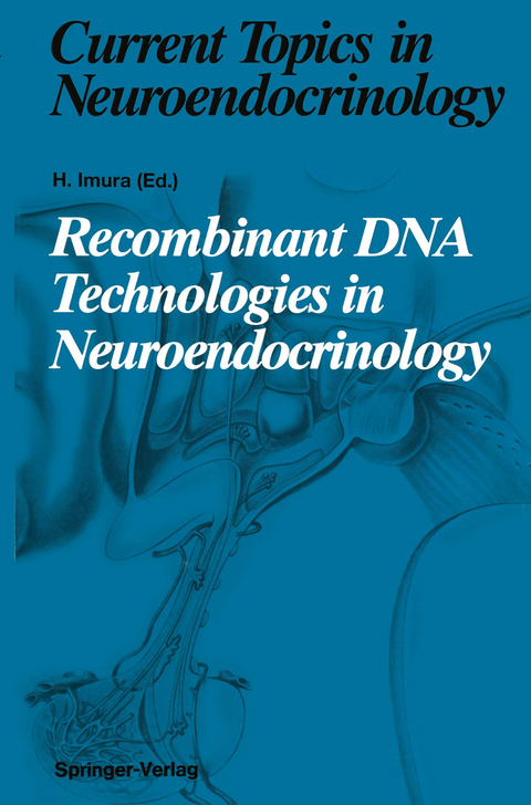 Recombinant DNA Technologies in Neuroendocrinology - 