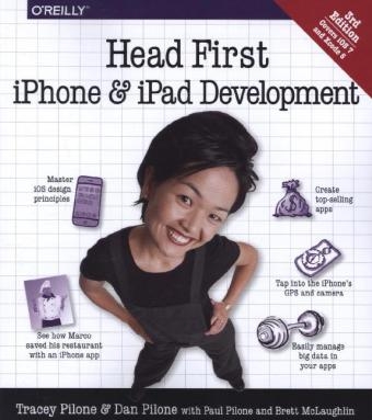 Head First iPhone and iPad Development - Dan Pilone, Tracey Pilone