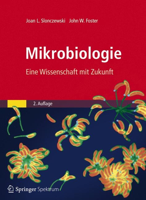 Mikrobiologie - Joan L. Slonczewski, John W. Foster