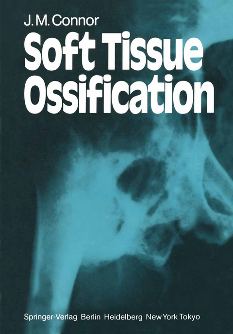 Soft Tissue Ossification - J. M. Connor