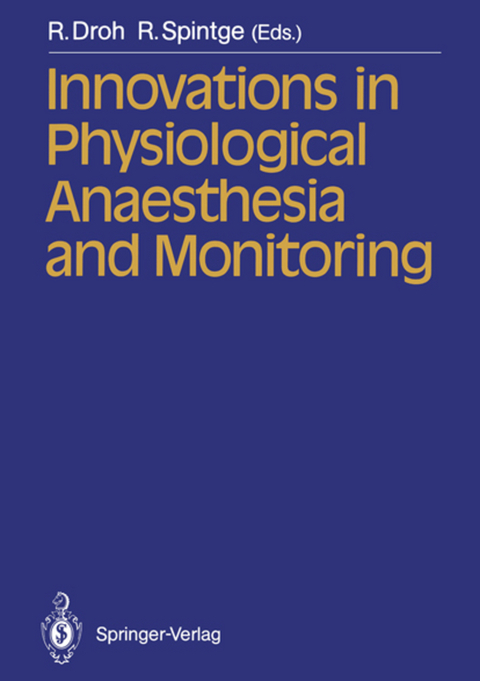 Innovations in Physiological Anaesthesia and Monitoring - 