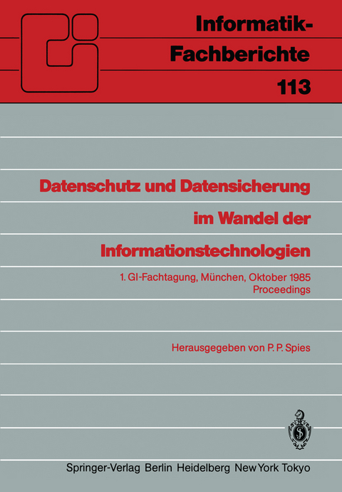 Datenschutz und Datensicherung im Wandel der Informationstechnologien - 