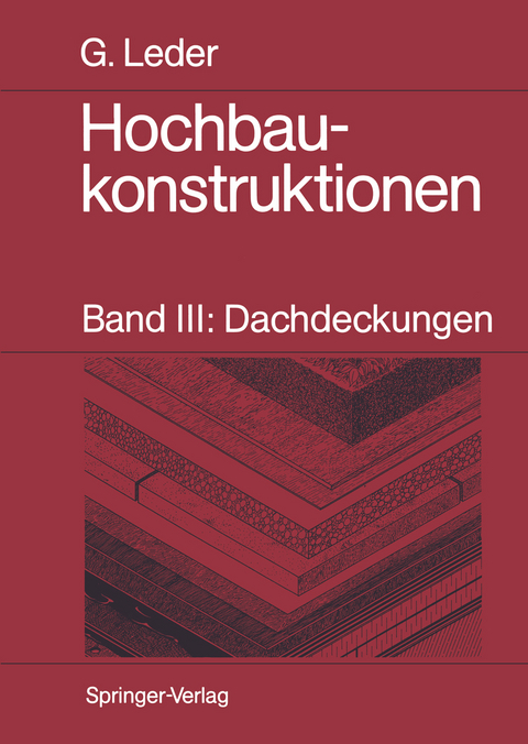 Hochbaukonstruktionen - Gerhard Leder