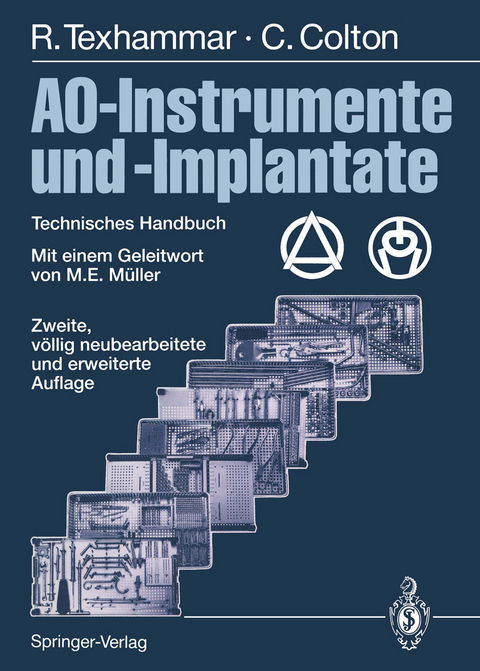 AO-Instrumente und -Implantate - Rigmor Texhammar, Christopher Colton