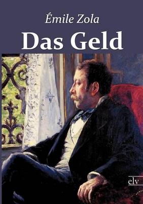 Das Geld - Émile Zola