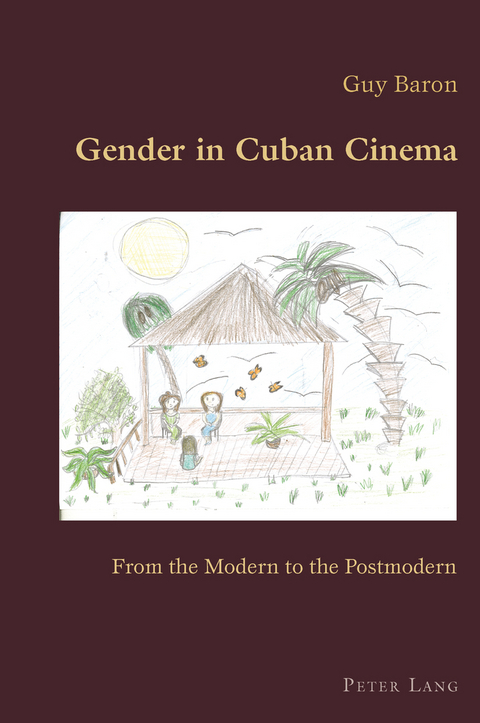 Gender in Cuban Cinema - Guy Baron