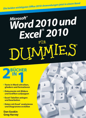 Word 2010 und Excel 2010 für Dummies - Dan Gookin, Greg Harvey