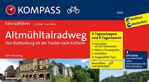 KOMPASS Fahrradführer Altmühltal-Radweg von Rothenburg ob der Tauber nach Kelheim - Karin Hornberg