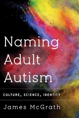 Naming Adult Autism -  James Mcgrath