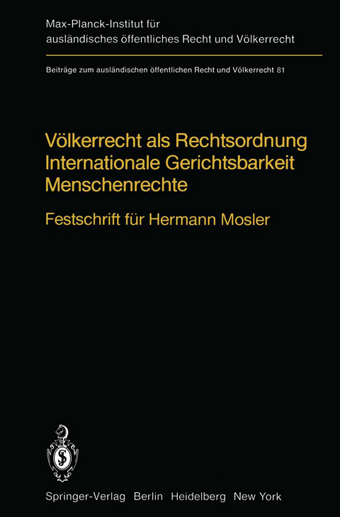 Völkerrecht als Rechtsordnung Internationale Gerichtsbarkeit Menschenrechte - 