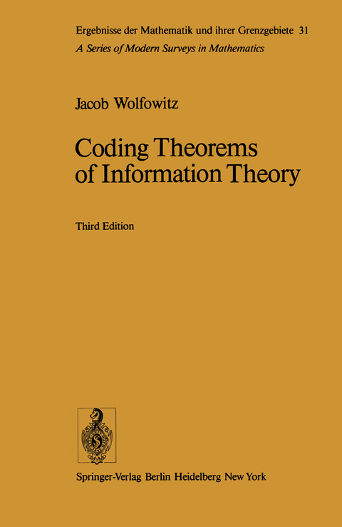 Coding Theorems of Information Theory - J. Wolfowitz