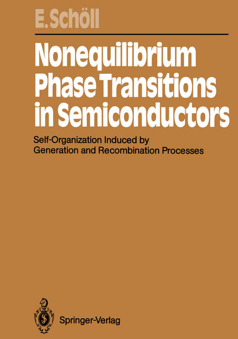 Nonequilibrium Phase Transitions in Semiconductors - Eckehard Schöll