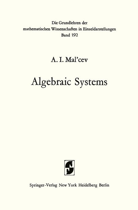 Algebraic Systems - Anatolij Ivanovic Mal'cev