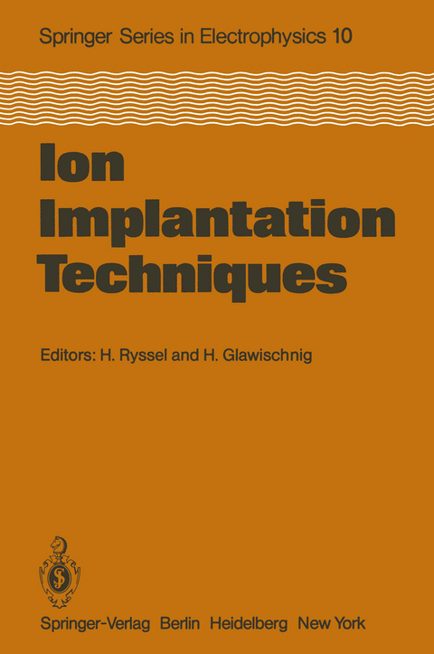 Ion Implantation Techniques - 