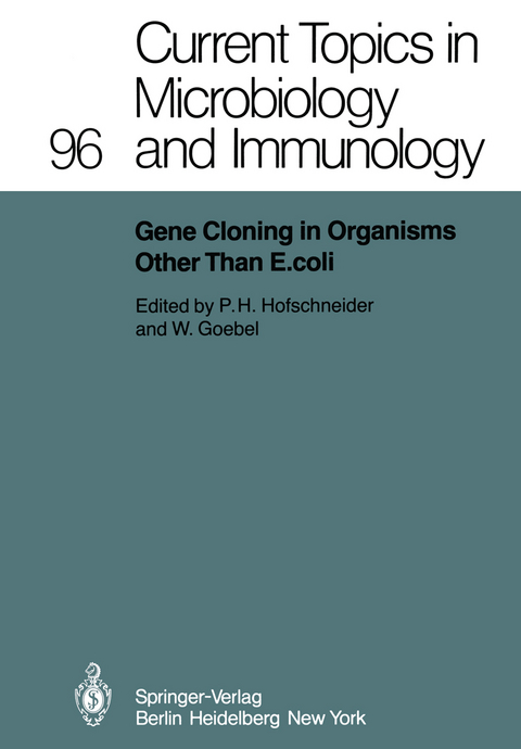 Gene Cloning in Organisms Other Than E. coli - 