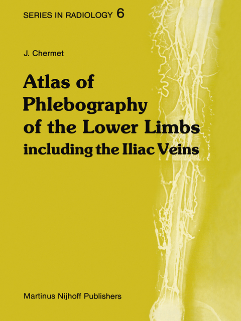 Atlas of Phlebography of the Lower Limbs - J. Chermet