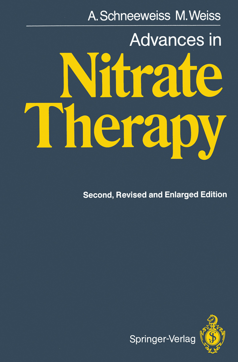 Advances in Nitrate Therapy - Adam Schneeweiss, Marija Weiss