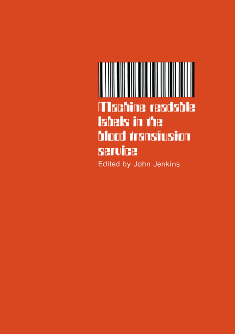 Machine readable labels in the blood transfusion service - 