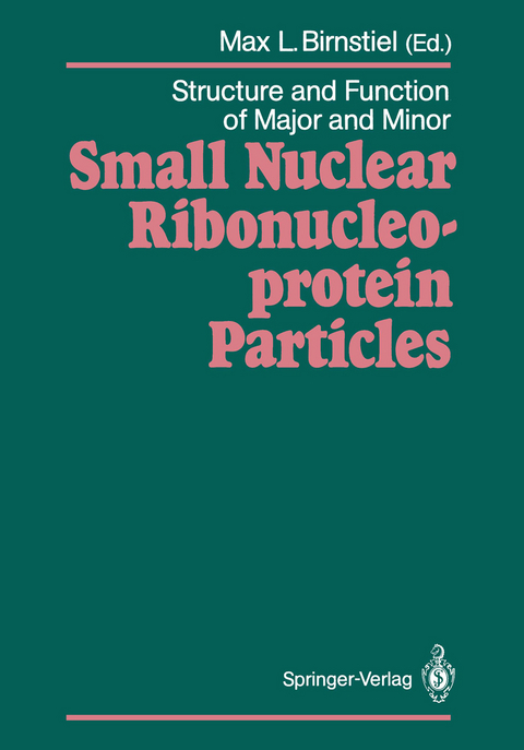 Structure and Function of Major and Minor Small Nuclear Ribonucleoprotein Particles - 