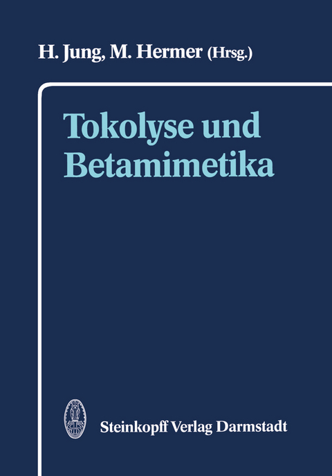 Tokolyse und Betamimetika - 