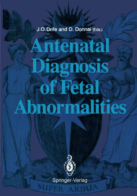 Antenatal Diagnosis of Fetal Abnormalities - 