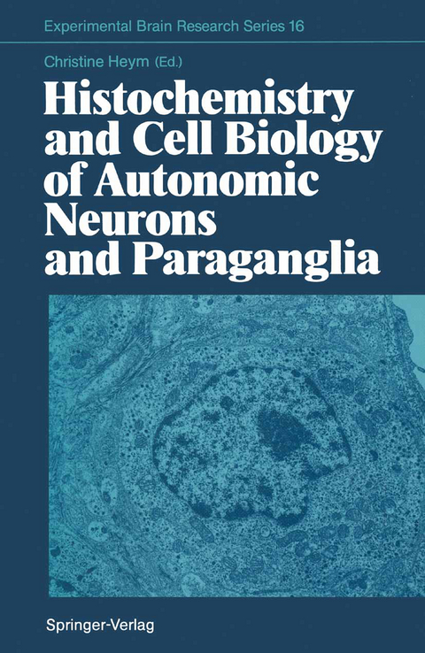 Histochemistry and Cell Biology of Autonomic Neurons and Paraganglia - 