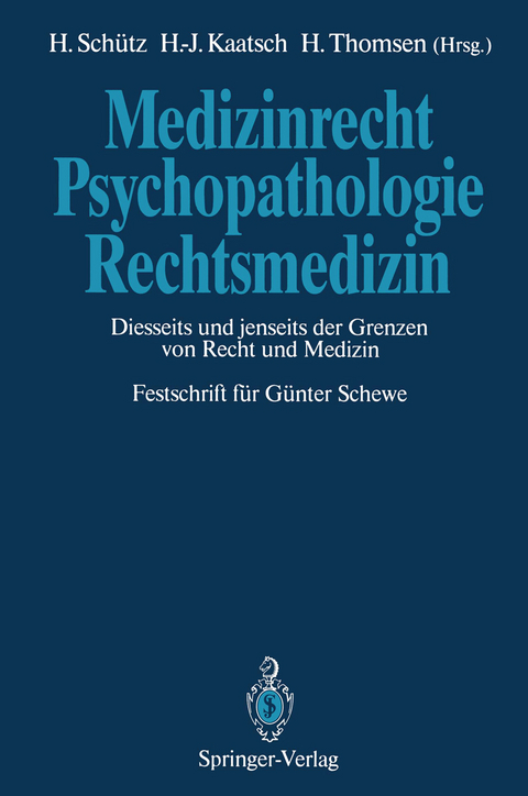 Medizinrecht — Psychopathologie — Rechtsmedizin - 