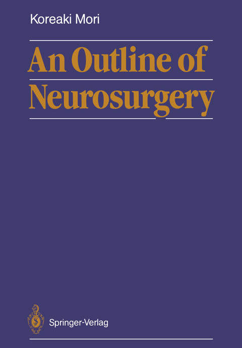 An Outline of Neurosurgery - Koreaki Mori