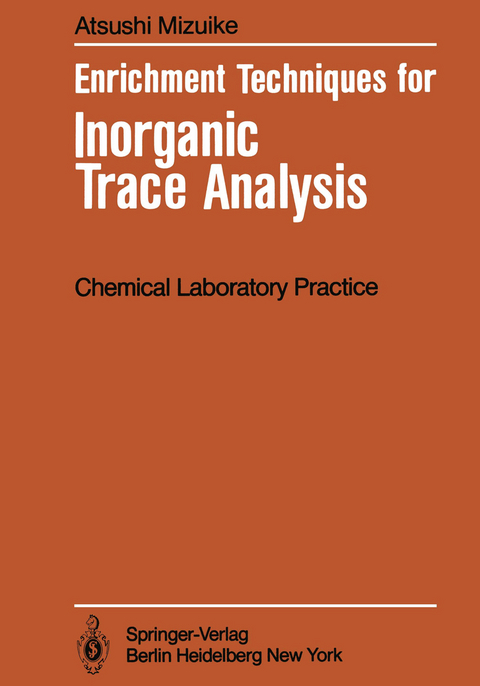 Enrichment Techniques for Inorganic Trace Analysis - Atsushi Mizuike