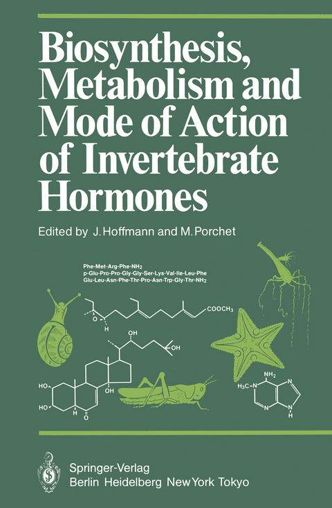 Biosynthesis, Metabolism and Mode of Action of Invertebrate Hormones - 