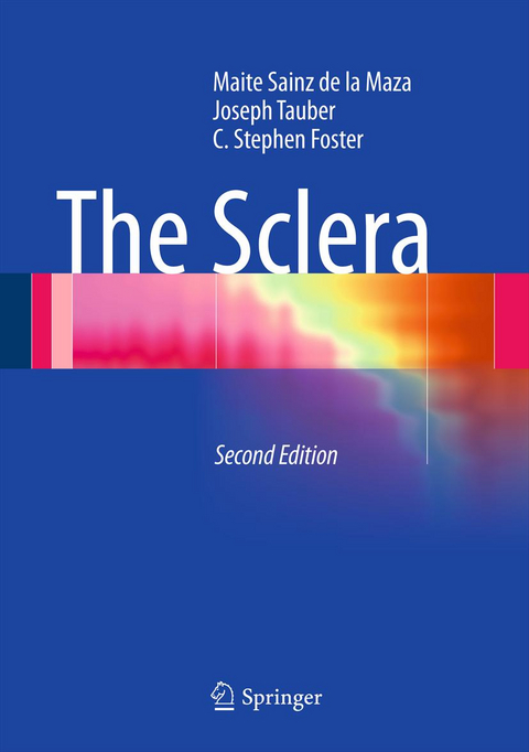 The Sclera - Maite Sainz de la Maza, Joseph Tauber, C. Stephen Foster