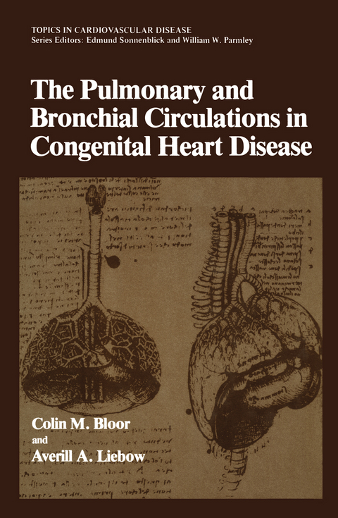 The Pulmonary and Bronchial Circulations in Congenital Heart Disease - Colin M. Bloor